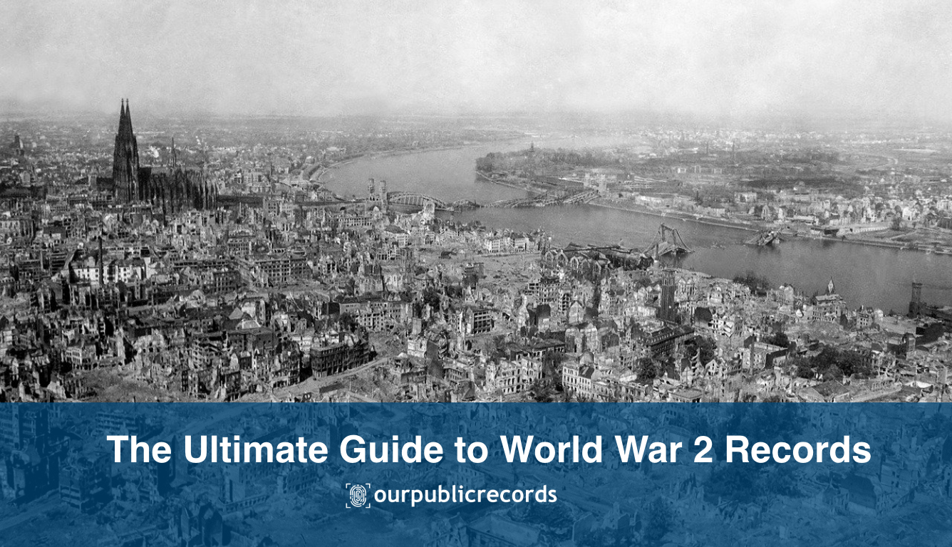 The Ultimate Guide To World War 2 Records - Public Records Search