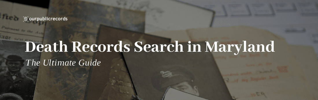 Maryland Death Records Search – The Ultimate Guide - 2024 - Public ...