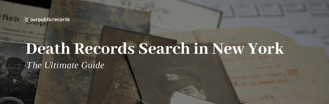 New York Death Records Search – The Ultimate Guide - 2025 - Public