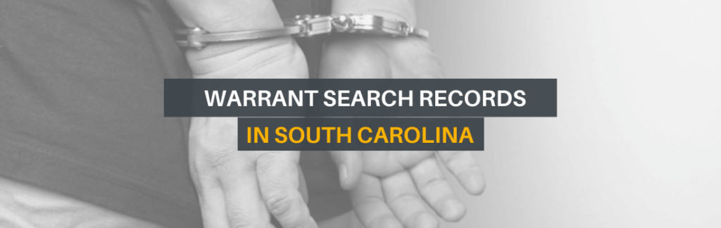 Free South Carolina Warrant Search - Enter A Name To View Anyone